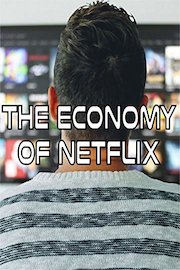 The Economy of Netflix