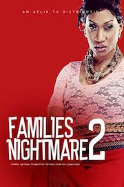 Families Nightmare 2