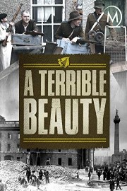 A Terrible Beauty