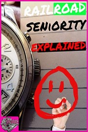 Railroad Workers Seniority Explained