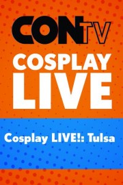 Cosplay LIVE!: Tulsa