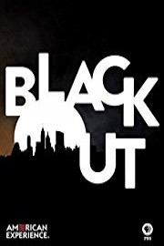 American Experience: Blackout