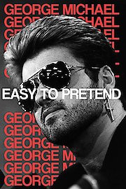 George Michael: Easy to Pretend