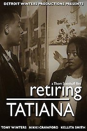 Retiring Tatiana