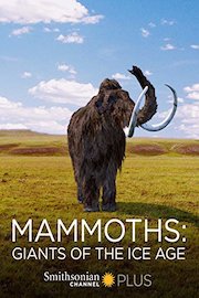 Mammoths: Giants of the Ice Age