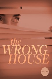 THE WRONG HOUSE