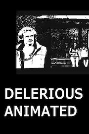 Delerious Animated