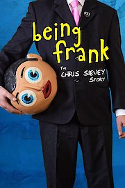 Being Frank: The Chris Sievey Story