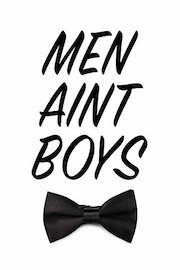 Men Aint Boys