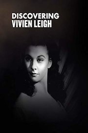 Vivien Leigh - Discovering