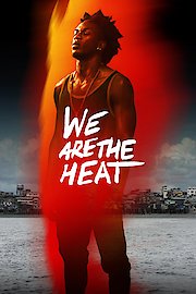 We Are The Heat