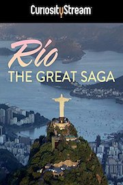 Rio, The Great Saga