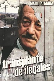 Transplante De Ilegales