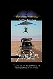 Exploring Horizons Video An Electric Mix of Flight, Music and Culture