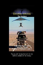 Exploring Horizons The Insiders - From Wild Places Come Amazing People - The Best of Seasons 1 and 2