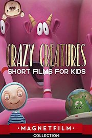Crazy Creatures - Short Films for Kids