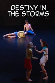 Destiny in the Storms