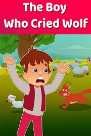 The Boy Who Cried Wolf