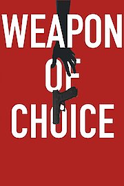 Weapon of Choice