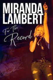 Miranda Lambert: For the Record