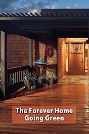 The Forever Home: Going Green