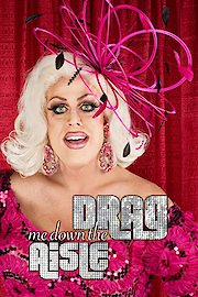 Drag Me Down the Aisle