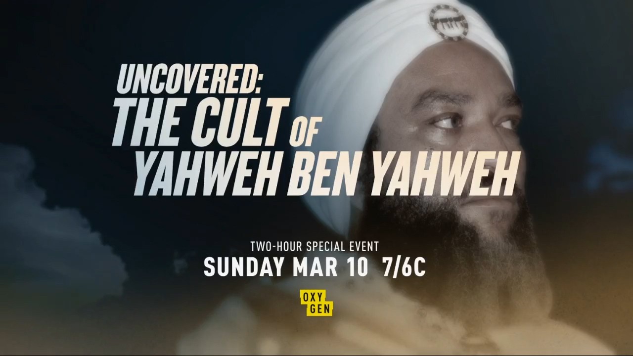 Uncovered: The Cult of Yahweh Ben Yahweh