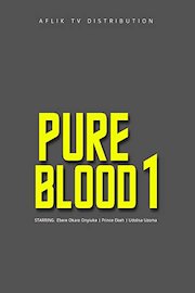 Pure Blood 1