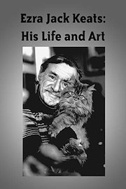 Ezra Jack Keats: His Life and Art
