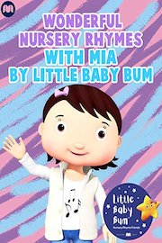 Wonderful Nursery Rhymes with Mia - Little Baby Bum