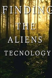 Finding The Aliens Tecnology