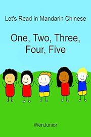 Let's Read in Mandarin Chinese - One, Two, Three, Four, Five