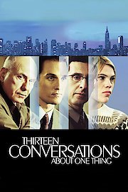 Thirteen Conversations About One Thing