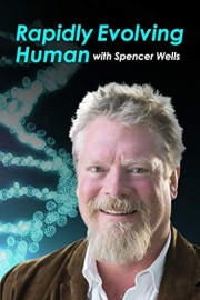 Rapidly Evolving Human with Spencer Wells