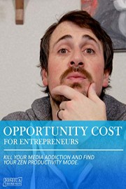 Opportunity Cost for Entrepreneurs