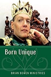 Born Unique - Brian Bowen Ministries