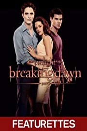 Breaking Dawn - Part 1 Featurettes