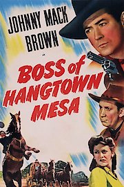 Boss Of Hangtown Mesa