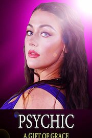 Psychic: A Gift Of Grace