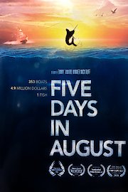 Five Days In August