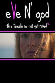 Eve N'God This Female is Not Yet Rated