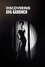 Discovering Ava Gardner