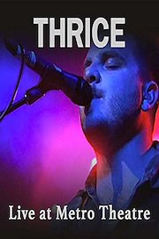 Thrice - Live at Metro Theatre