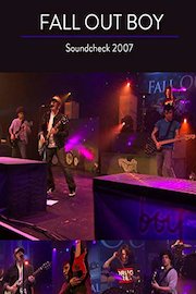 Fall Out Boy - Soundcheck 2007
