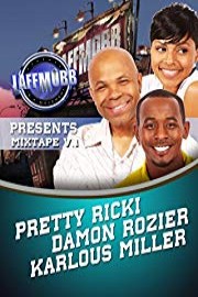 LAFF MOBB Presents Comedy Mixtape Volume 1 - Karlous Miller, Damon Rozier, Pretty Ricki Fontaine