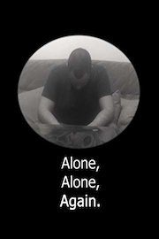 Alone, Alone, Again