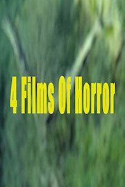 4 Films Of Horror