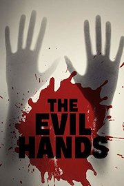 The Evil Hands
