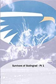 Survivors of Stalingrad - Pt 1