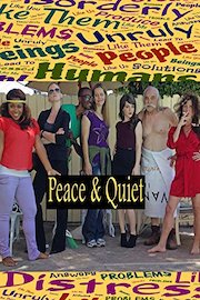 Peace and Quiet